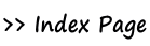 >> Index Page